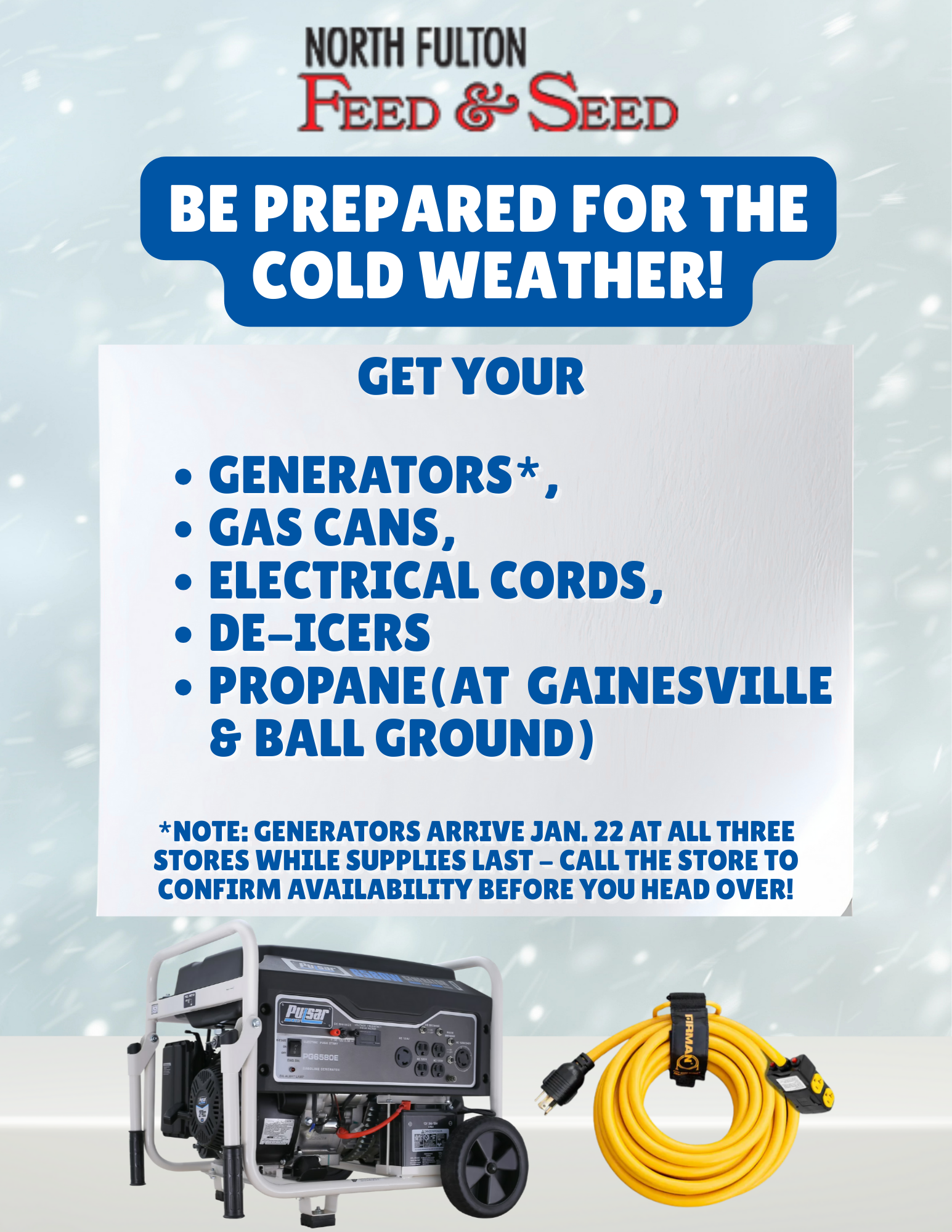 Power Essentials: Generators, gas cans, and multi-connector electrical cords.
Ice Management: De-icers for ponds and stock tanks, plus faucet covers to prevent frozen pipes.
Animal Care: Quality hay and shavings for warm bedding, heated buckets to prevent water from freezing, and a selection of horse blankets and heat lamps.